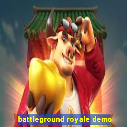 battleground royale demo